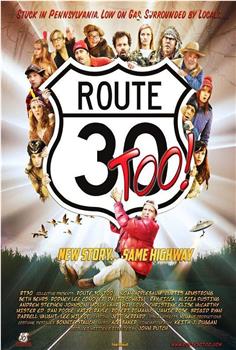 Route 30, Too!在线观看和下载