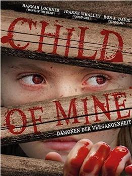 Child of Mine在线观看和下载