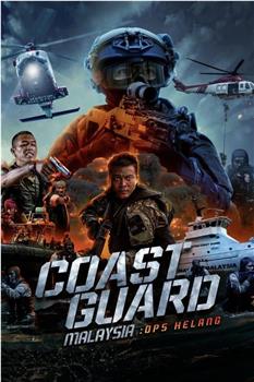 Coast Guard Malaysia: Ops Helang在线观看和下载