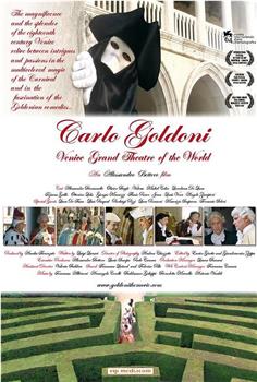 Carlo Goldoni: Venezia, Gran Teatro del Mondo在线观看和下载