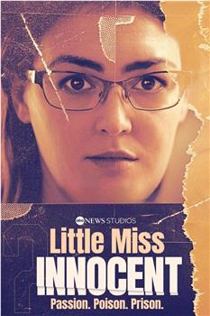 Little Miss Innocent: Passion. Poison. Prison. Season 1在线观看和下载