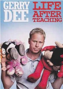 Gerry Dee: Life After Teaching在线观看和下载