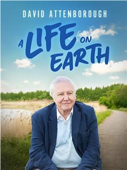 David Attenborough: A Life on Earth在线观看和下载