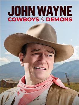 John Wayne: Cowboys & Demons在线观看和下载