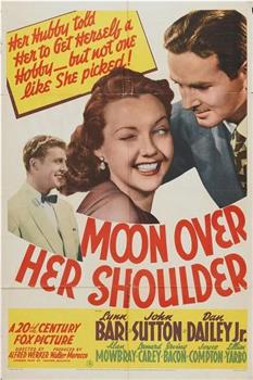 Moon Over Her Shoulder在线观看和下载