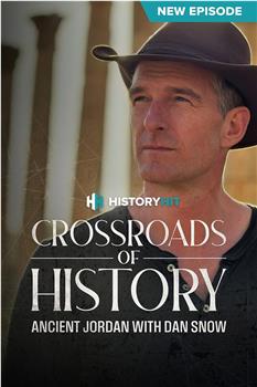 Crossroads of History: Ancient Jordan with Dan Snow Season 1在线观看和下载