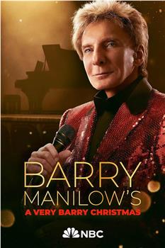 Barry Manilow's A Very Barry Christmas在线观看和下载