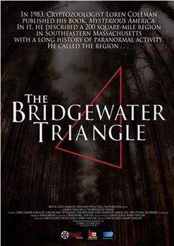 The Bridgewater Triangle在线观看和下载