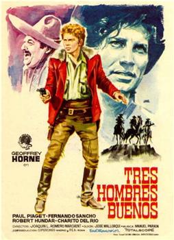 Tres hombres buenos在线观看和下载