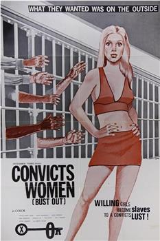 Convicts' Women在线观看和下载