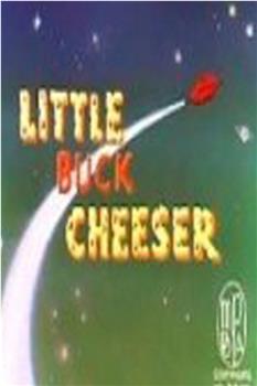 Little Buck Cheeser在线观看和下载