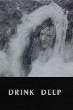 Drink Deep在线观看和下载