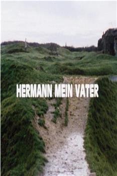 Hermann mein Vater在线观看和下载