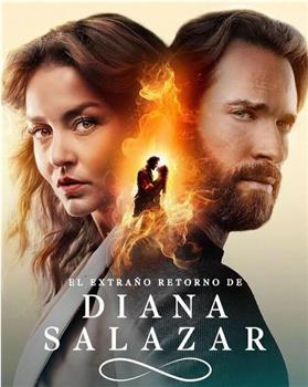 El extraño retorno de Diana Salazar在线观看和下载