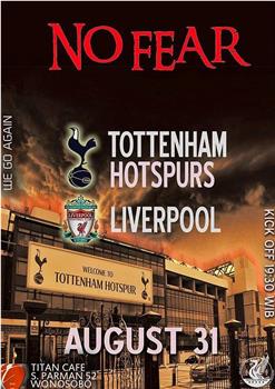 Tottenham Hotspur Football Club vs Liverpool Football Club在线观看和下载