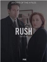 "The X Files" SE 7.5 Rush在线观看和下载