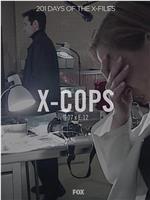 "The X Files" SE 7.12 X-Cops在线观看和下载