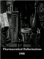 Hallucinations pharmaceutiques ou Le truc de potard在线观看和下载