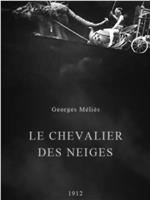 Le chevalier des neiges在线观看和下载