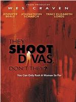 They Shoot Divas, Don't They?在线观看和下载