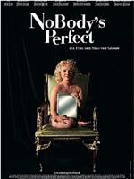 Nobody's Perfect在线观看和下载