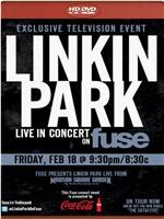 Fuse Present: Linkin Park Live at MSG在线观看和下载