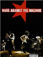 Rage Against the Machine在线观看和下载