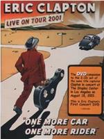 Eric Clapton: One More Car, One More Rider - Live on Tour 2001在线观看和下载