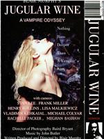 Jugular Wine: A Vampire Odyssey在线观看和下载