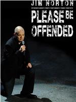 Jim Norton: Please Be Offended在线观看和下载