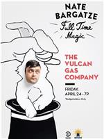 Nate Bargatze: Full Time Magic在线观看和下载