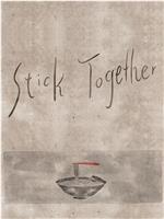 Stick Together在线观看和下载