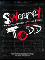 Sweeney Todd: The Demon Barber of Fleet Street - In Concert with the New York Philharmonic在线观看和下载