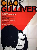 Ciao Gulliver在线观看和下载