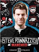 Steve Rannazzisi: Manchild在线观看和下载