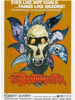 Deathmaster在线观看和下载