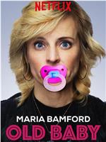 Maria Bamford: Old Baby在线观看和下载