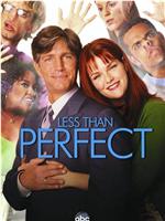 Less Than Perfect在线观看和下载