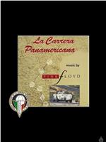 La Carrera Panamericana with Music by Pink Floyd在线观看和下载