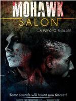 Mohawk Salon: A Psycho Thriller在线观看和下载