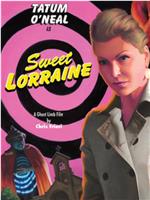 Sweet Lorraine在线观看和下载