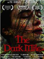 The Dark Mile在线观看和下载