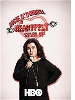 Rosie O'Donnell: A Heartfelt Standup在线观看和下载