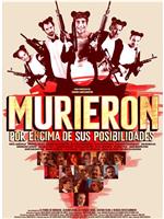 Murieron por encima de sus posibilidades在线观看和下载