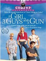 A Girl, Three Guys, and a Gun在线观看和下载