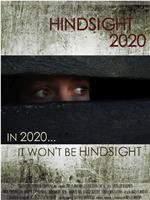 Hindsight 2020在线观看和下载