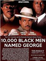 10,000 Black Men Named George在线观看和下载