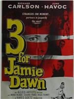 Three for Jamie Dawn在线观看和下载