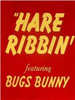 Hare Ribbin'在线观看和下载