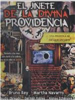 El jinete de la divina providencia在线观看和下载